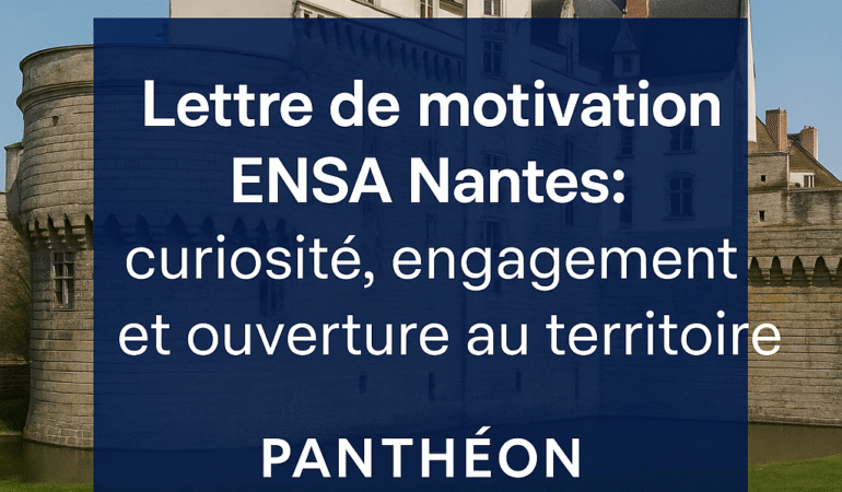 Photographie du Château des ducs de Bretagne à Nantes, en arrière-plan d’un visuel promotionnel portant le titre “Lettre de motivation ENSA Nantes” et le nom de la prépa “Panthéon Architecture”.